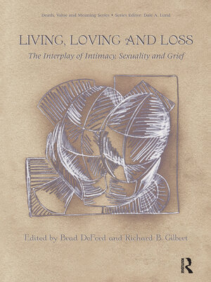 cover image of Living, Loving and Loss